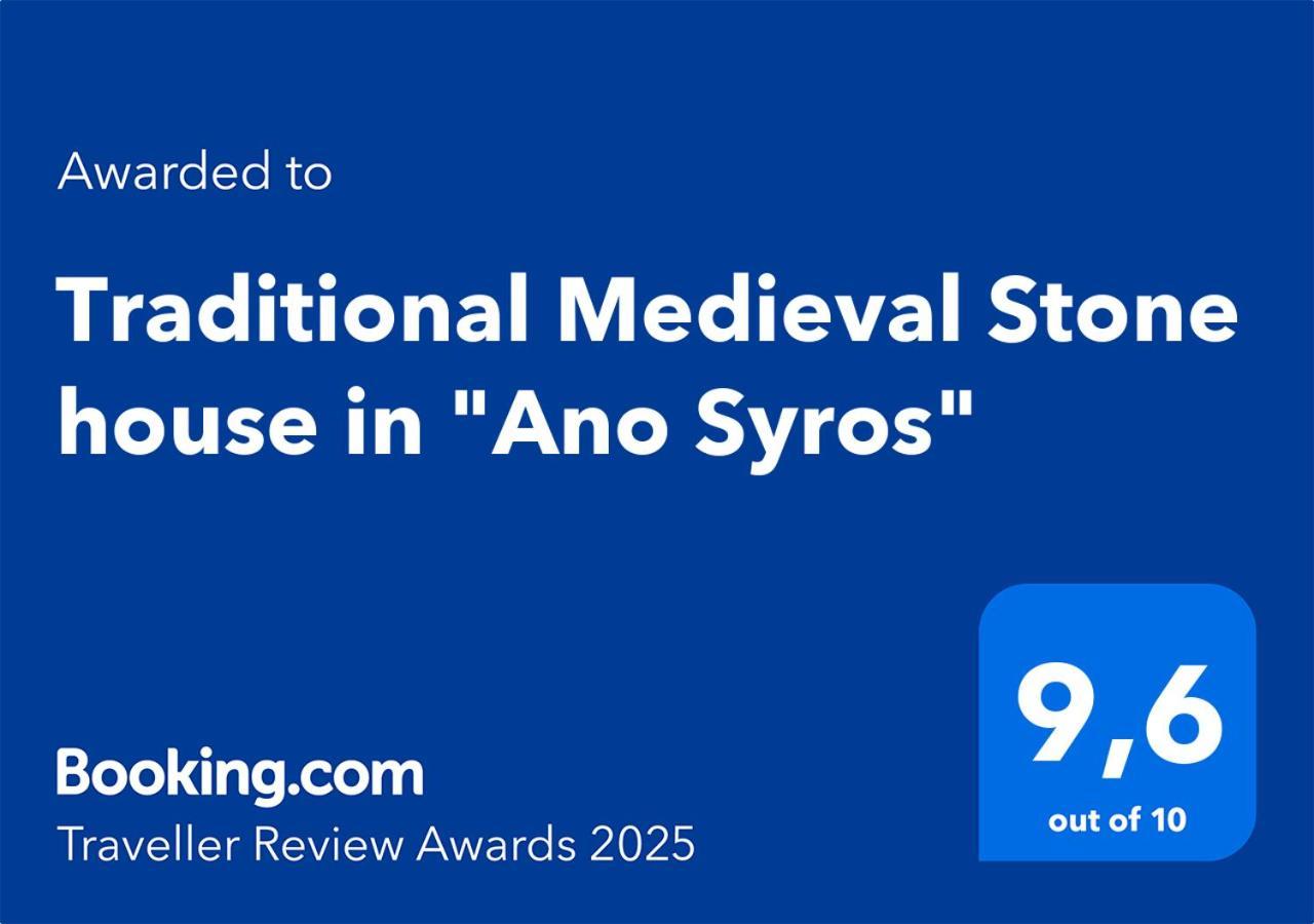 Traditional Medieval Stone House In "Ano Syros" Exteriér fotografie